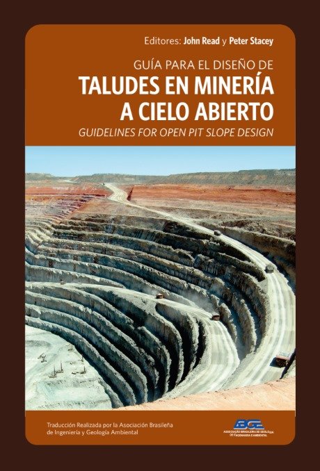 Guía para el diseño de taludes en minería a cielo abierto 